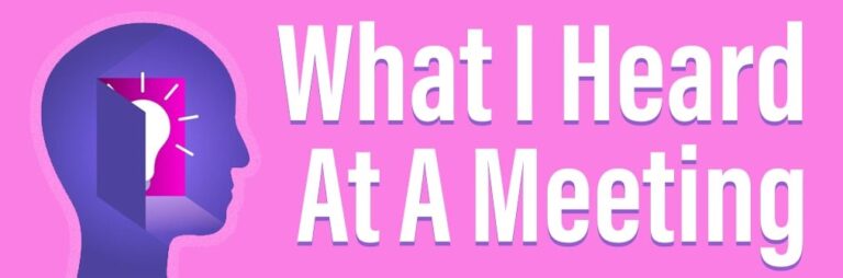 go to what i heard at a meeting page