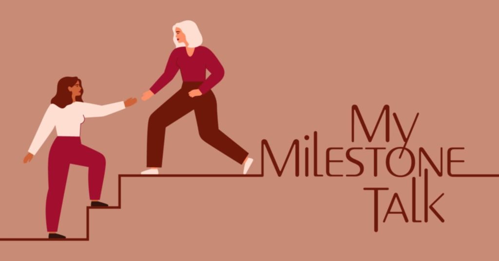 My Milestone Talk